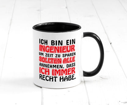 Ich bin Ingenieur Geschenkidee Humor Tasse