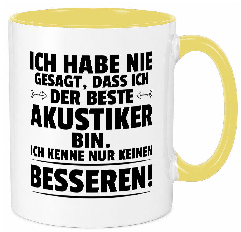 Keinen Besserer Akustiker | Akustik Hörgeräteakustik Geschenkidee Humor Tasse