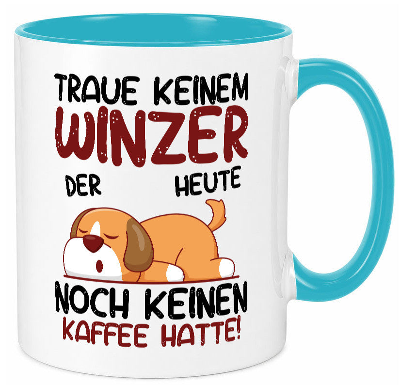 Traue keinem Winzer | Weinbauer Wein Geschenkidee Humor Tasse