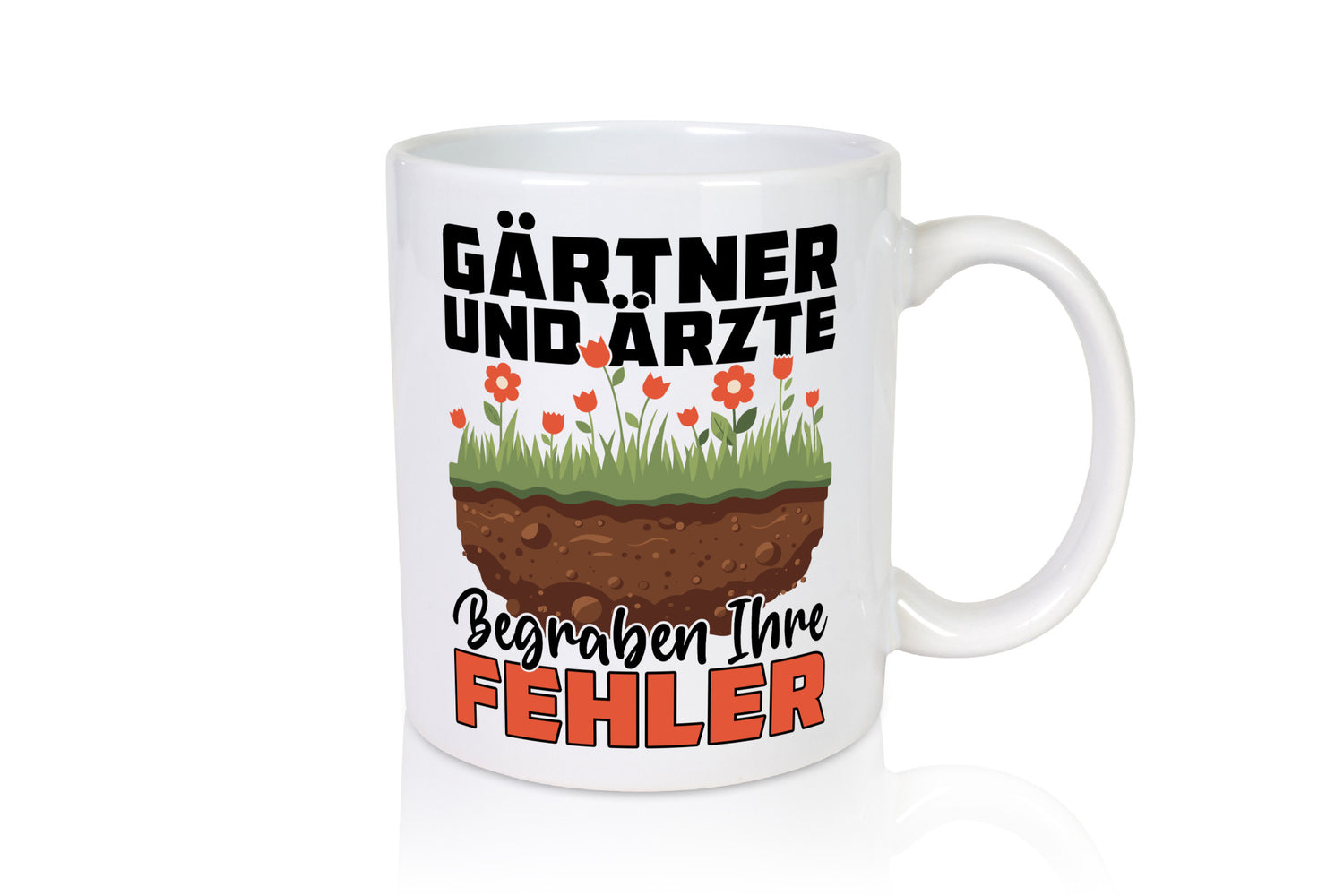 Gärtner und Ärzte begraben ihre probleme | Humor Geschenkidee Tasse