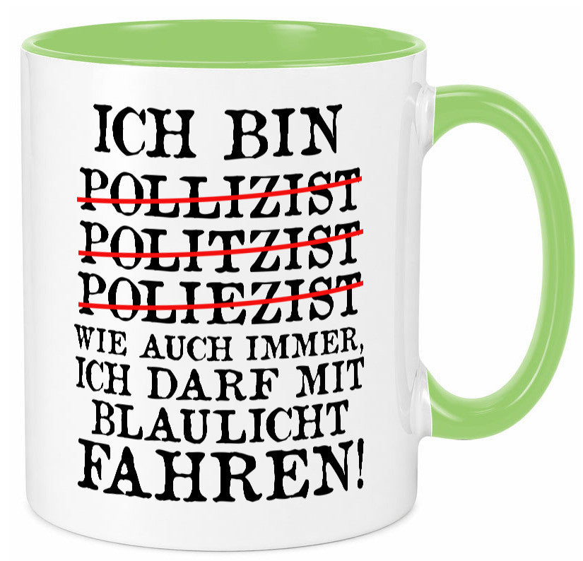 Ich bin Polizist | Blaulicht Polizei Beruf Streife lustig Arbeit Kollegen Büro