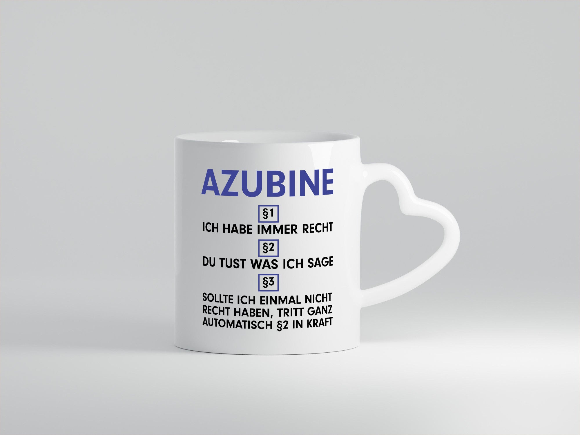 Ich habe immer Recht Azubine | Ausbildung Lehre Lehrling v2 Humor Geschenkidee