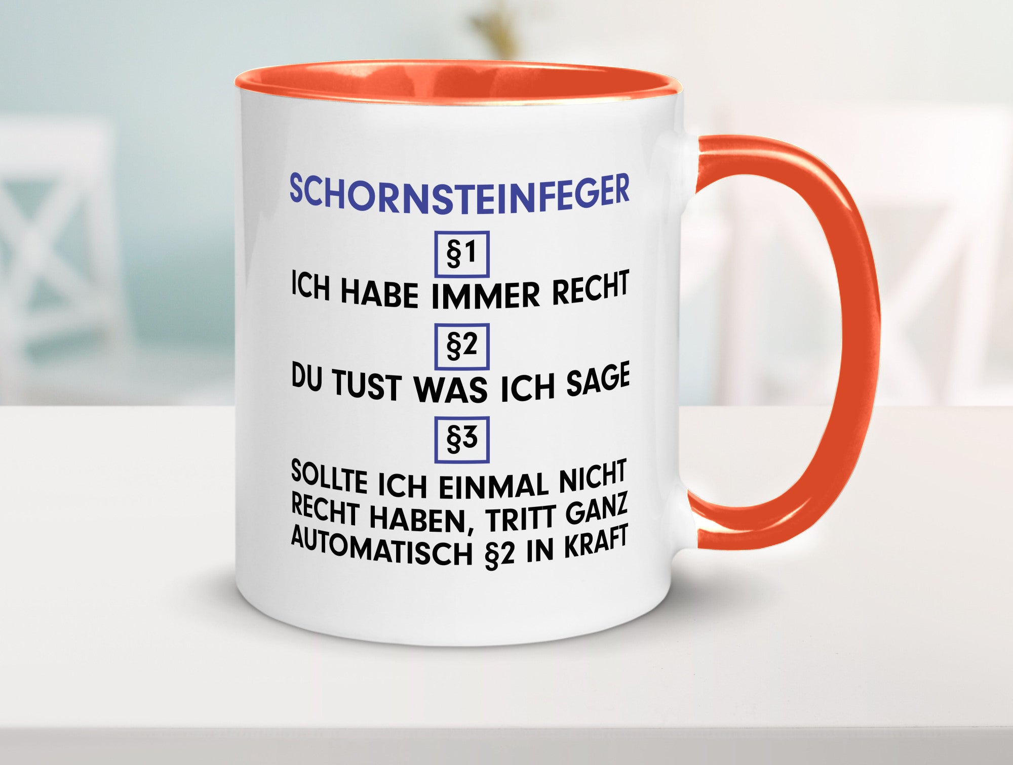 Ich habe immer Recht Schornsteinfeger | Kaminkehrer v2 lustig Humor