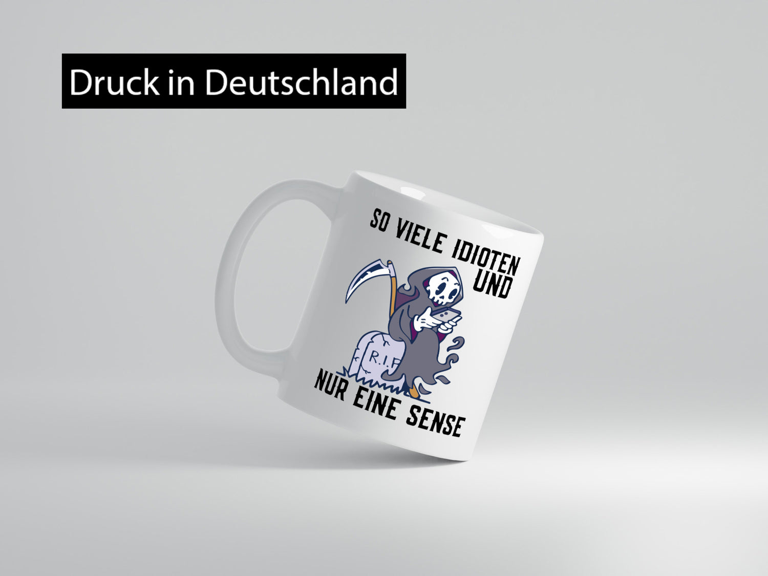 So viele Idioten | Sensenmann Sense Grab RIP Humor Geschenkidee Tasse