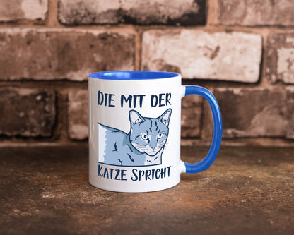 Die mit der Katze spricht | Humor Tierliebhaber Geschenkidee Tasse