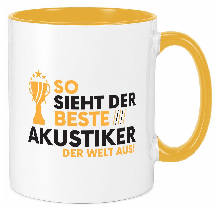 Der Weltbeste Akustiker | Akustik Hörgeräteakustik Geschenkidee Humor Tasse