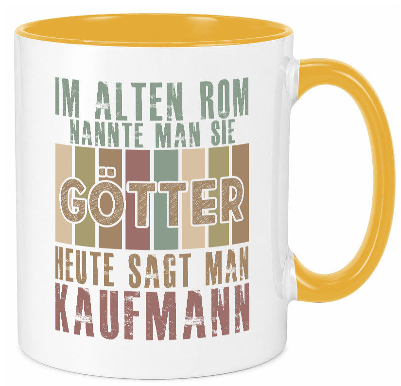 Heute sagt man: Kaufmann Kaufmänner lustig Humor Geschenkidee Geschenk Tasse