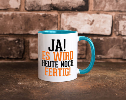 Ja es wird heute noch fertig | Arbeit Kollegen Werkstatt Humor Büro