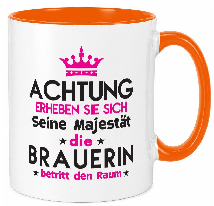 Seine Majestät Brauerin | Bier Brauerei lustig Humor Geschenkidee Geschenk Tasse
