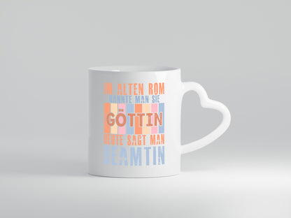 Heute sagt man: Beamtin | Verbeamtung Dienst Humor Geschenkidee Tasse