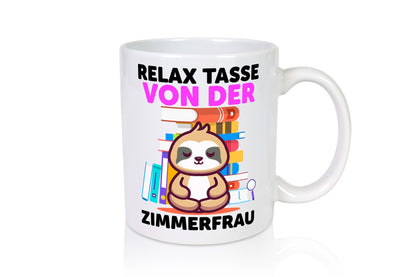 Relax Tasse: Zimmerfrau| Holzbau | Handwerkerin Geschenk Humor Geschenkidee
