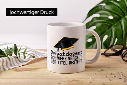 Privatdozent | Der Titel besteht Beachlor Humor Geschenkidee Tasse