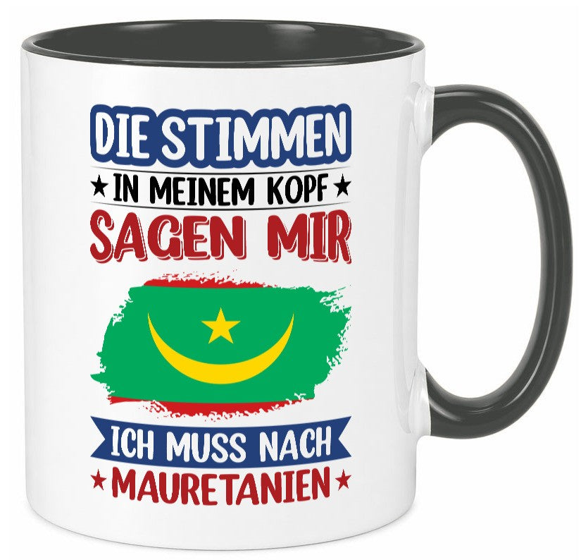 Mauretanien | Urlaub Stimmen in meinem Kopf Traumland lustiger Spruch Geschenk Tasse