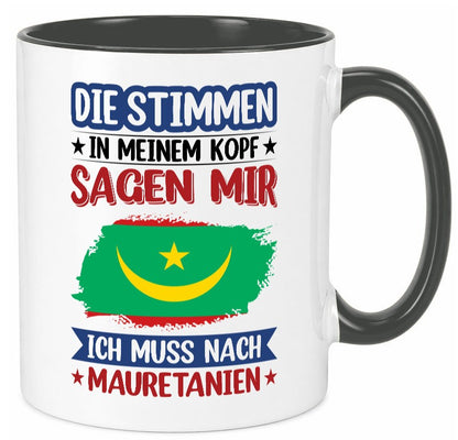 Mauretanien | Urlaub Stimmen in meinem Kopf Traumland lustiger Spruch Geschenk Tasse