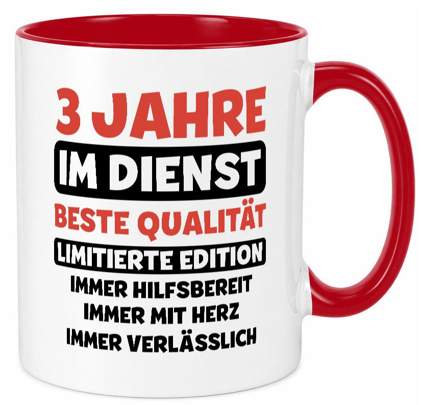 3 Jahre im Dienst | Jubiläum Arbeit v3 lustiger Spruch Geschenk Kollegen Büro Tasse