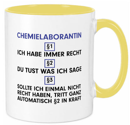 Ich habe immer Recht Chemielaborantin | Laborantin Chemie Humor Geschenkidee