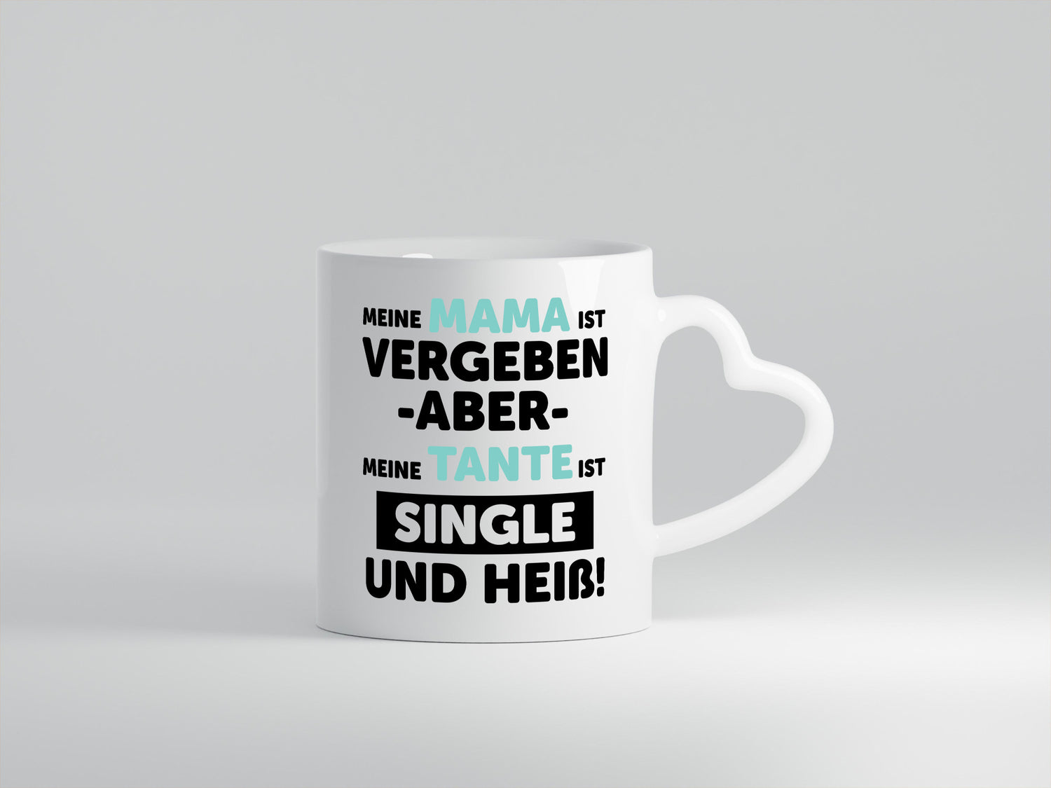 Meine Mama ist Vergeben | Heiße Tante Single Geschenkidee Familie Humor Tasse