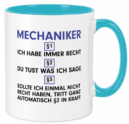 Ich habe immer Recht Mechaniker | KFZ Werkstatt Geschenk Humor Geschenkidee Tasse