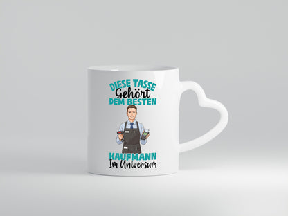 Im Universum: Kaufmann Kaufmänner Geschenkidee Humor Tasse