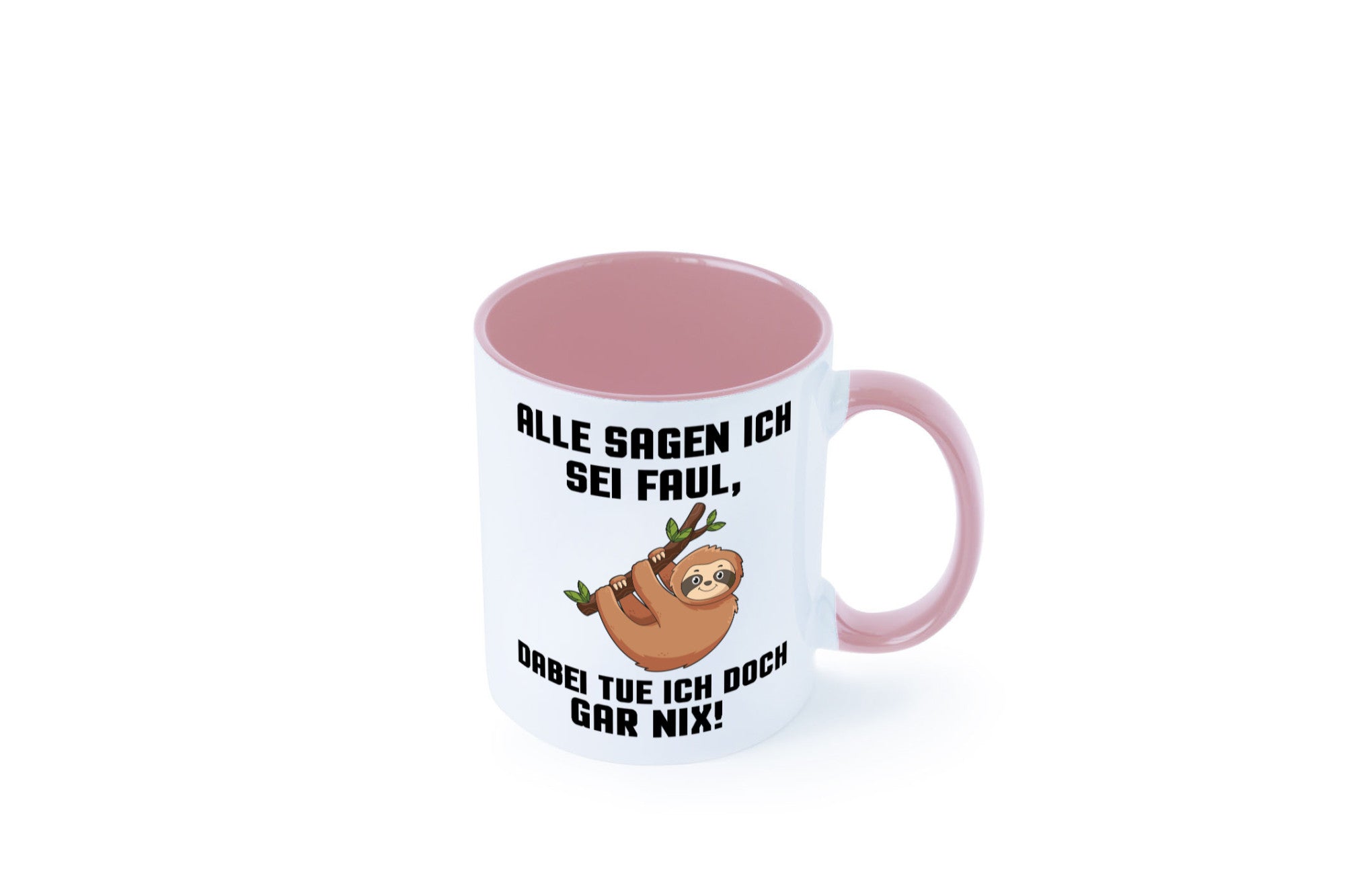 Alle sagen ich sei Faul | Faultier bin nicht Geschenkidee Tierliebhaber Humor