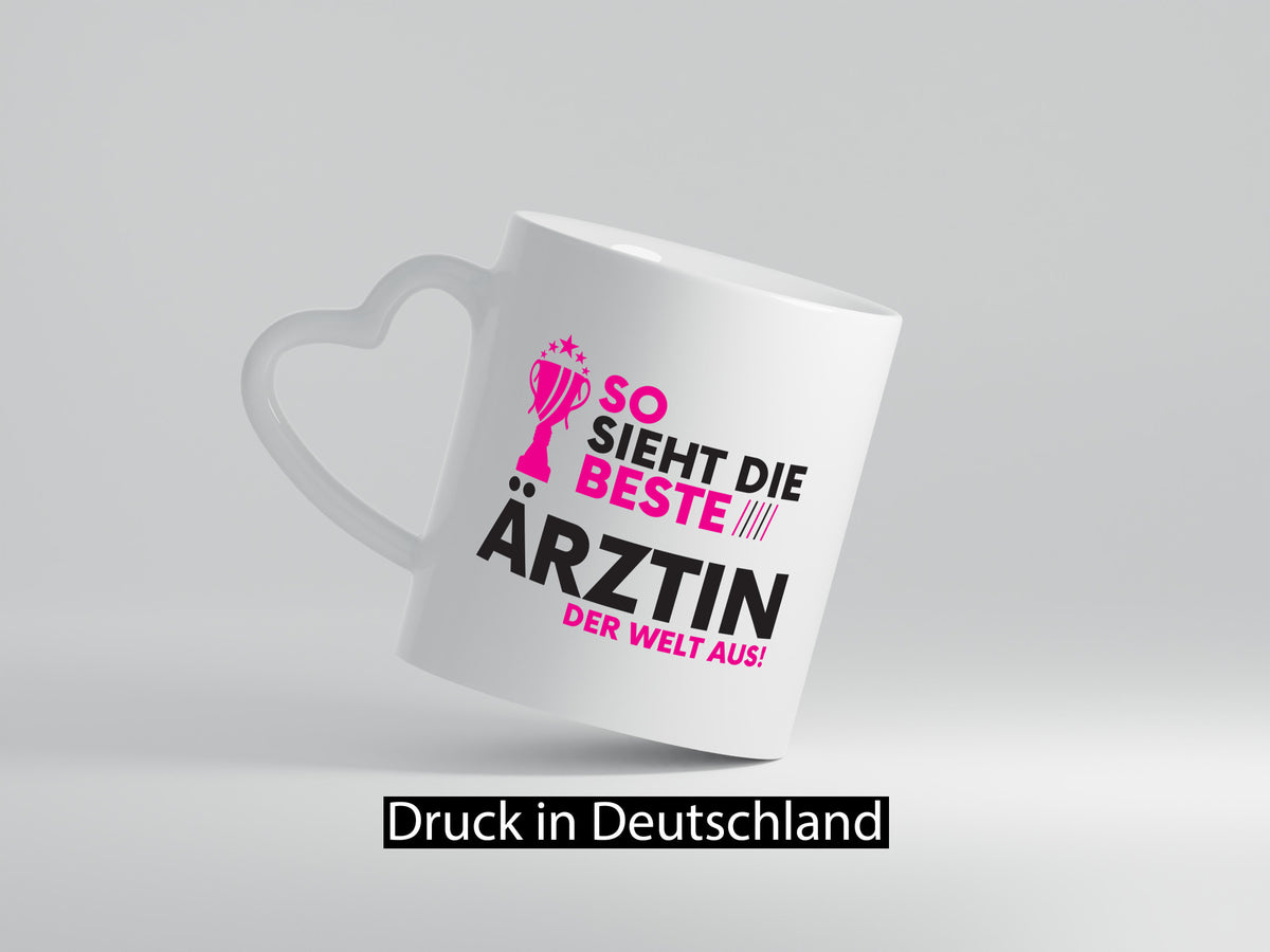 Die Weltbeste Ã„rztin | Medizin Doktorin Fachärztin Humor Geschenkidee Tasse