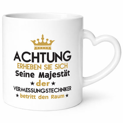 Seine Majestät Vermessungstechniker | Techniker Humor Geschenkidee Tasse