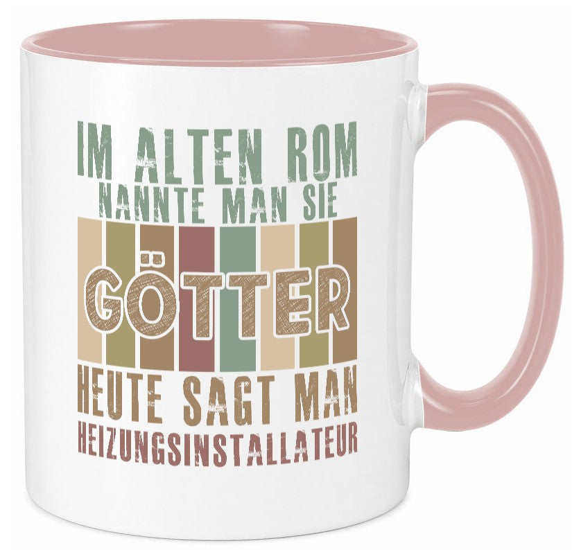 Heute sagt man: Heizungsinstallateur | Heizungsbauer lustiger Spruch Geschenk Tasse