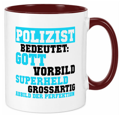 Polizist | Gott Superheld Vorbild Perfektion Polizei Humor Geschenkidee Tasse