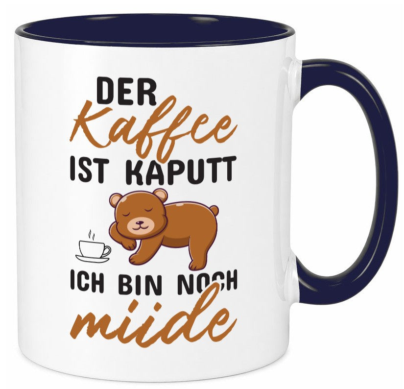 Kaffee ist kaputt | Morgenmuffel müde Bär lustig Humor Geschenkidee Tasse
