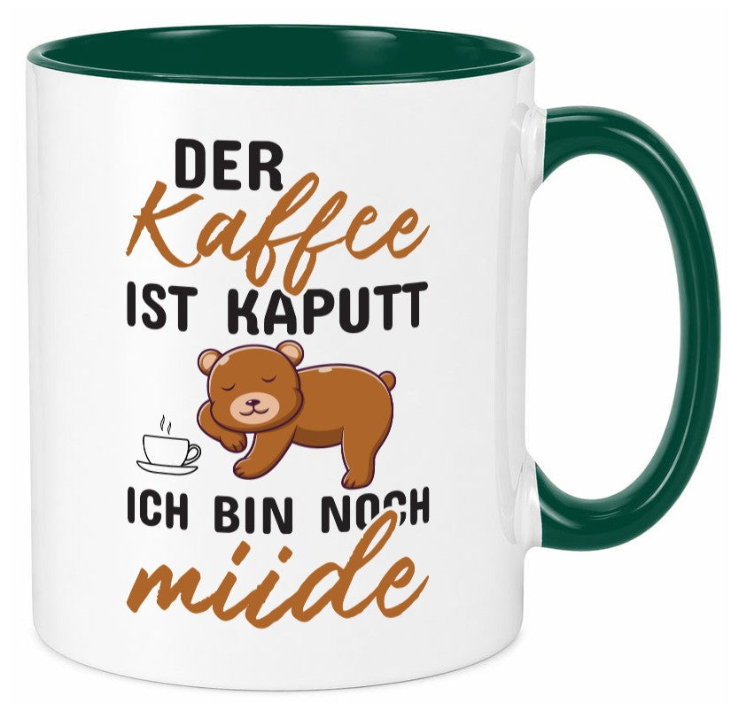 Kaffee ist kaputt | Morgenmuffel müde Bär lustig Humor Geschenkidee Tasse