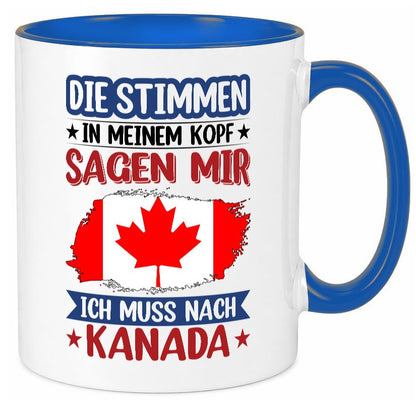 Kanada | Urlaub Stimmen in meinem Kopf Traumland Geschenkidee Humor Tasse