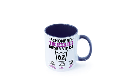 62 Geburtstag | schonend behandeln Jahre v2 Humor Geschenkidee Tasse
