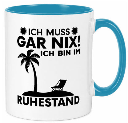 Ich bin im Ruhestand | Rentner Tasse Rente Humor Geschenkidee Jubiläum