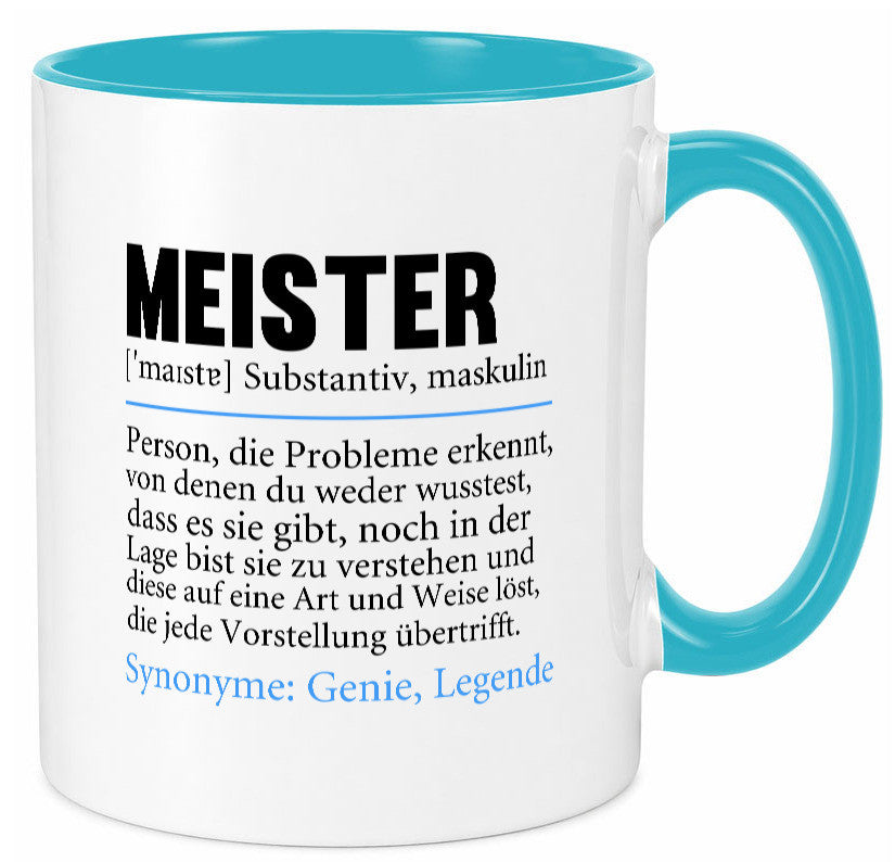 Meister | lustig Meisterbrief Beruf v2 Humor Arbeit Kollegen Büro Geschenkidee Tasse