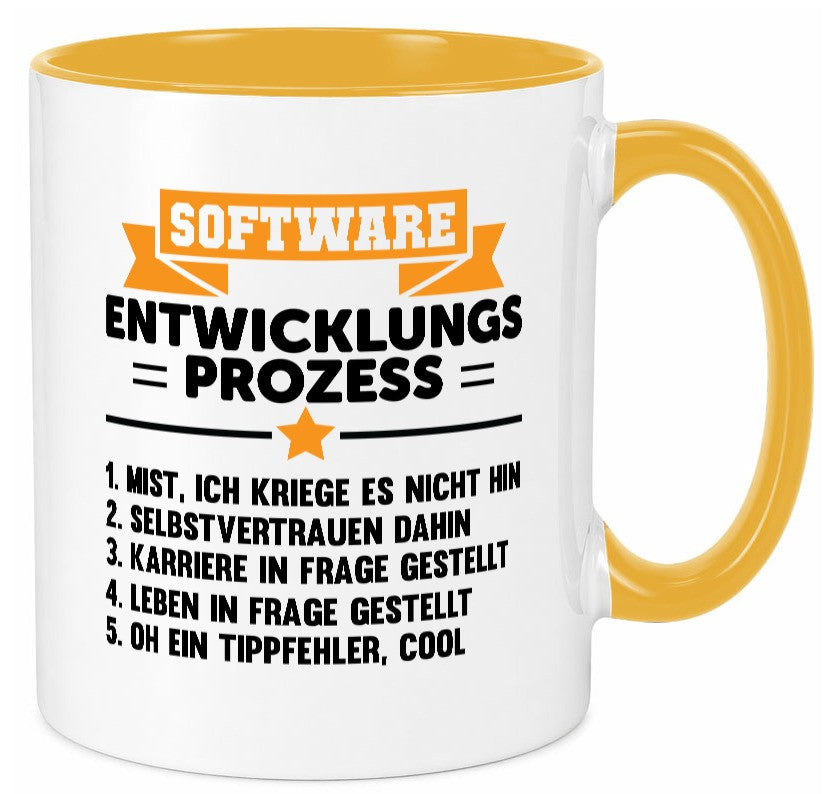 Software, Entwicklung, Prozess | Humor Spaß Witz lustiger Spruch Geschenk Tasse