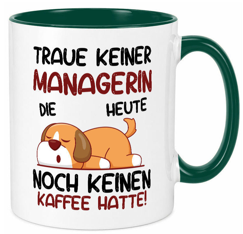 Traue keiner Managerin | Management lustiger Spruch Geschenk Humor Geschenkidee