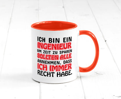 Ich bin Ingenieur Geschenkidee Humor Tasse
