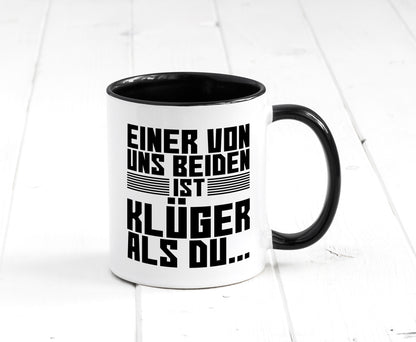 Einer von uns beiden ist klüger als du | Intelligenz Witz lustiger Spruch