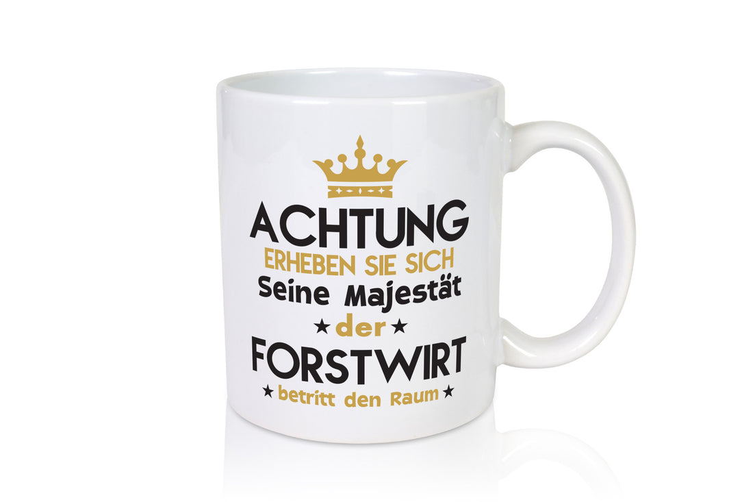 Seine Majestät Forstwirt | Waldarbeiter Humor Arbeit Kollegen Büro Geschenkidee