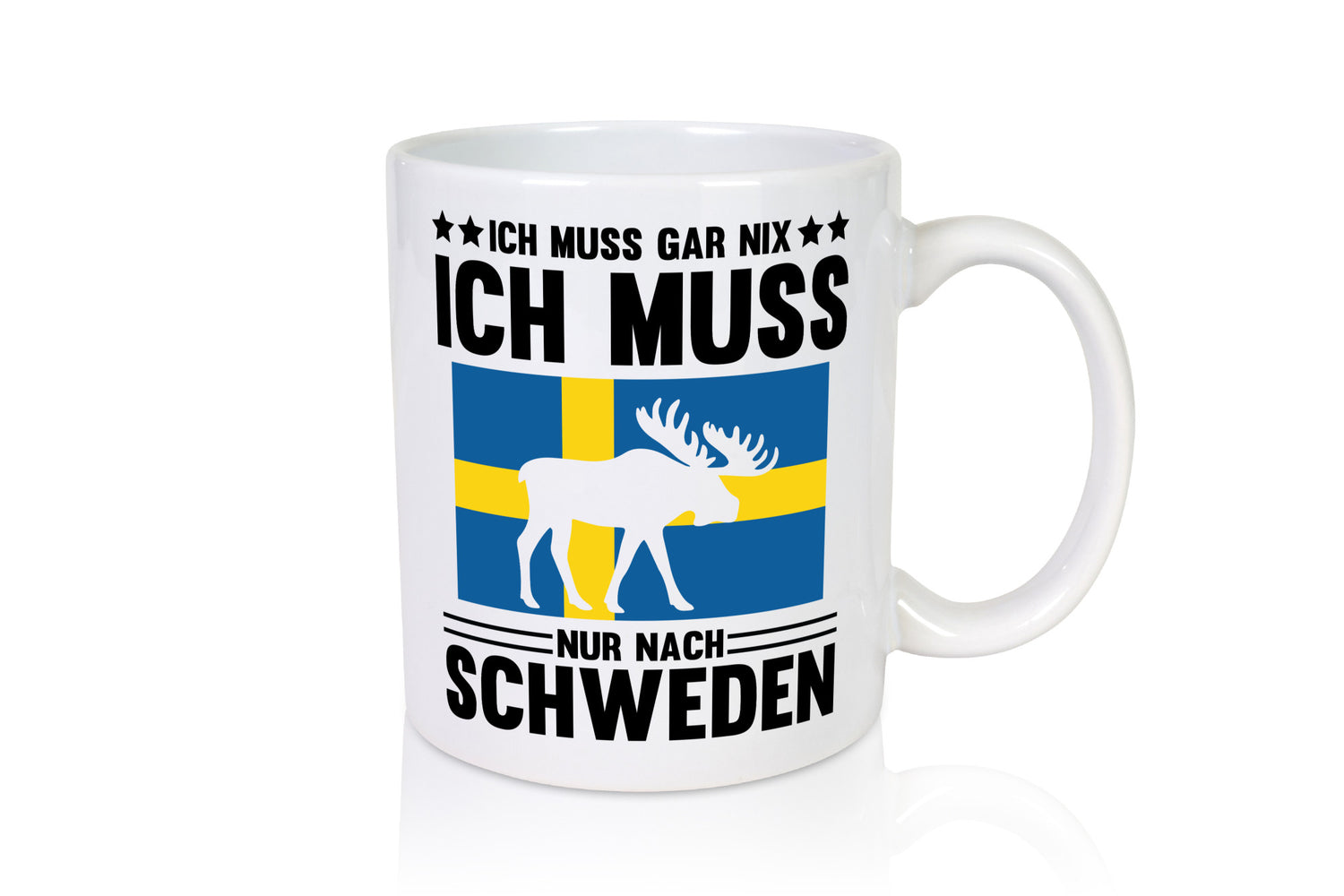 Ich muss gar nix nur nach Schweden Humor Geschenkidee Tasse