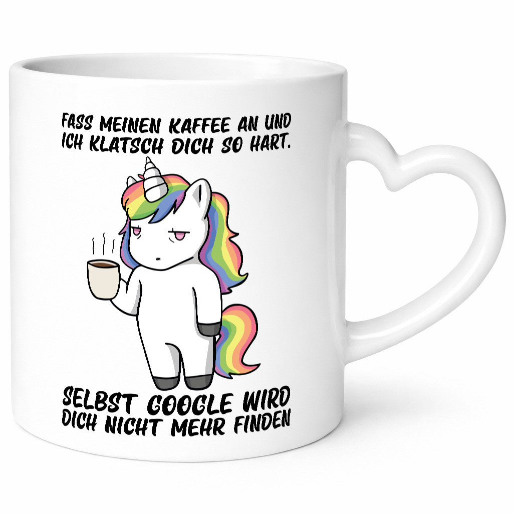 Kaffee nicht anfassen | drohendes Einhorn Google Spruch lustig Humor