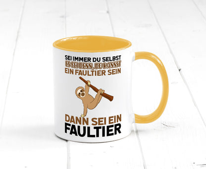 Sei du selbst Humor Geschenkidee Tasse