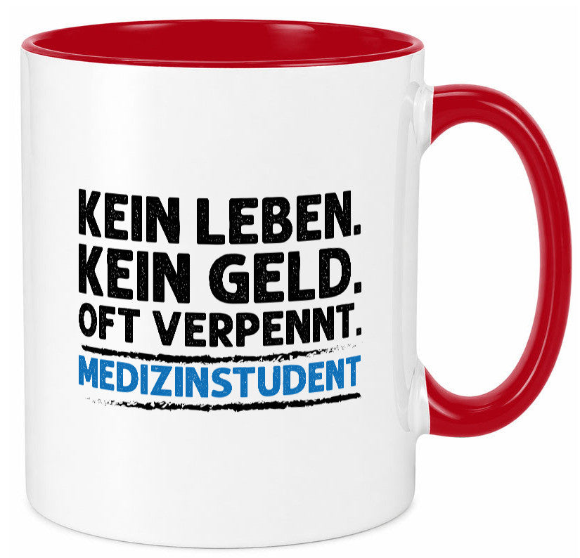Medizinstudent Spruch | Student Tasse Studium Geschenkidee Humor