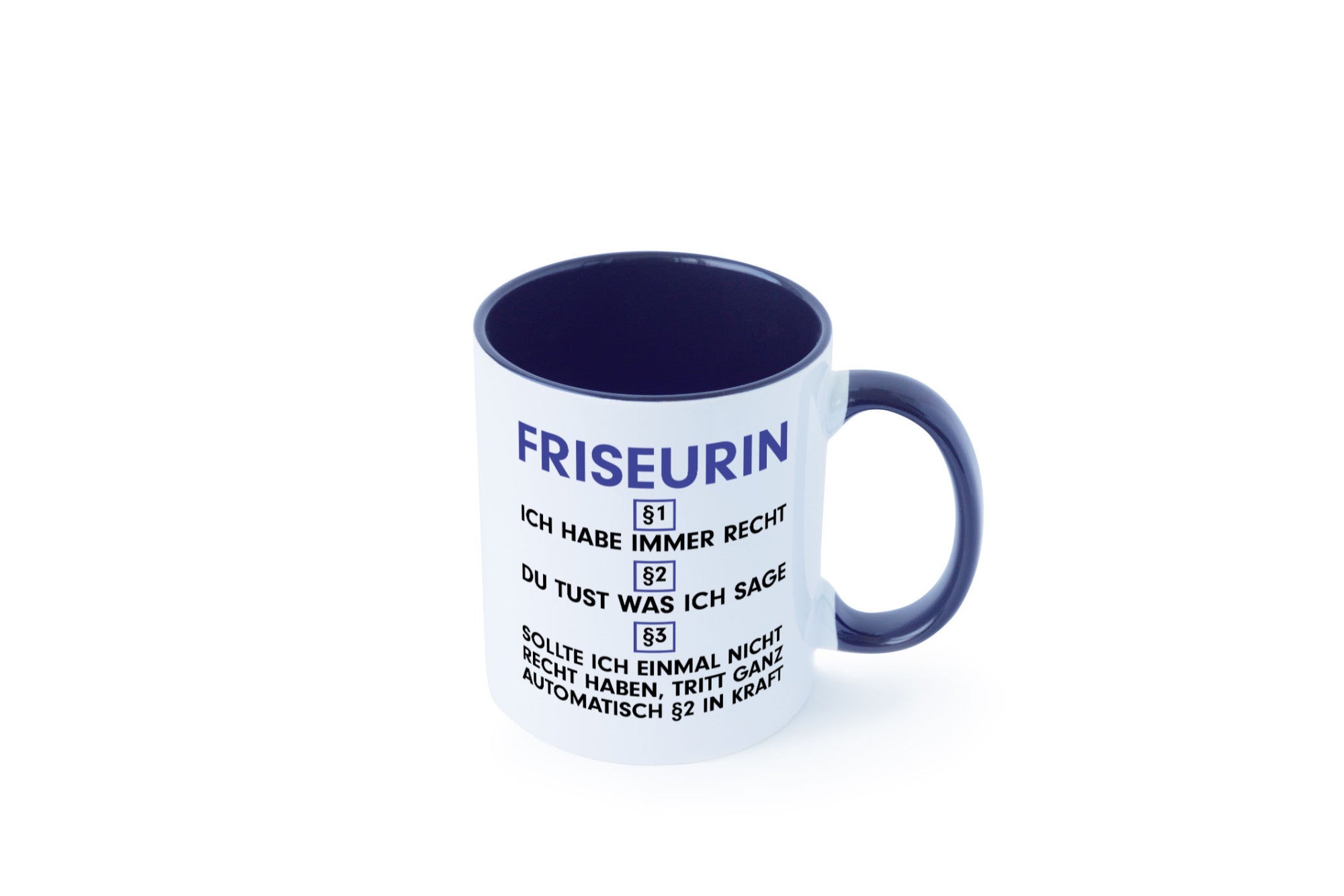 Ich habe immer Recht Friseurin | Friseuse Frisörin v2 Geschenk Humor