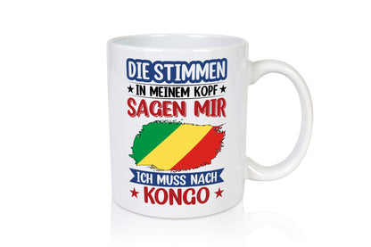 Kongo | Urlaub Stimmen in meinem Kopf Traumland Humor Geschenkidee Tasse