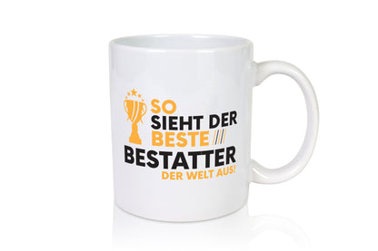 Der Weltbeste Bestatter | Bestattung Totengräber lustiger Spruch Geschenk Humor