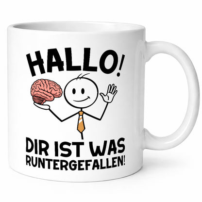 Hallo dir ist was runtergefallen | gehorn Sarkastisch lustiger Spruch Geschenk