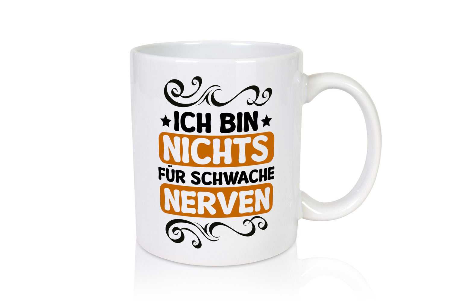 Ich bin nichts für Schwache nerven | Nerv mich nicht lustiger Spruch Geschenk