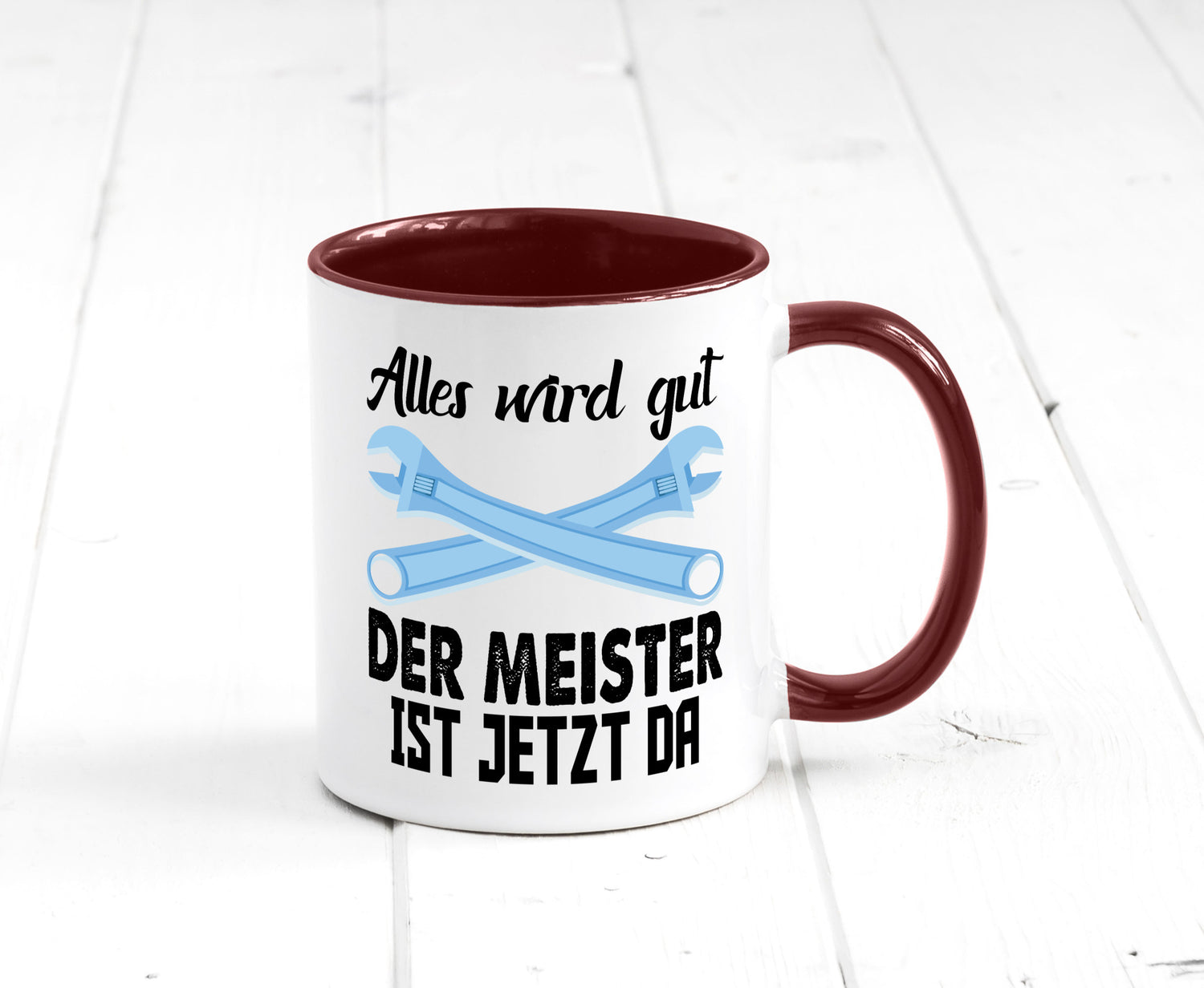 Alles wird gut der meister ist jetzt da | Klempner Humor Geschenkidee Tasse