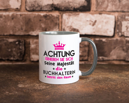 Seine Majestät Buchhalterin | Buchhaltung Humor Geschenkidee Tasse